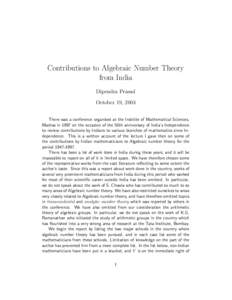 Contributions to Algebraic Number Theory from India Dipendra Prasad October 19, 2004 There was a conference organised at the Institite of Mathematical Sciences, Madras in 1997 on the occasion of the 50th anniversary of I