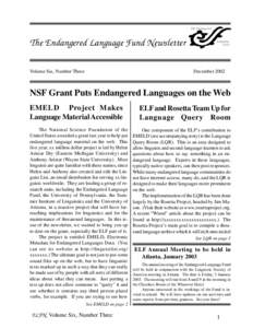 The Endangered Language Fund Newsletter Volume Six, Number Three December[removed]NSF Grant Puts Endangered Languages on the Web