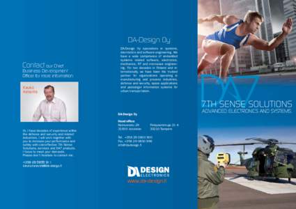 DA-Design Oy Contact our Chief Business Development Officer for more information: Kauko