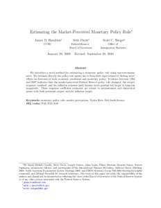 Estimating the Market-Perceived Monetary Policy Rule∗ James D. Hamilton† UCSD Seth Pruitt‡