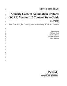 Draft NISTIR 8058, Security Content Automation Protocol (SCAP) Version 1.2 Content Style Guide: Best Practices for Creating and Maintaining SCAP 1.2 Content