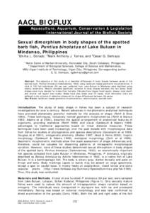 AACL BIOFLUX Aquaculture, Aquarium, Conservation & Legislation International Journal of the Bioflux Society Sexual dimorphism in body shapes of the spotted barb fish, Puntius binotatus of Lake Buluan in
