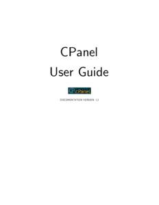 CPanel User Guide DOCUMENTATION VERSION: 1.2 Table of contents 1 What is CPanel?