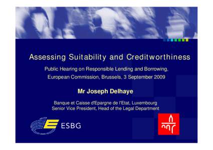 Presentation of Mr Joseph Delhaye at the Hearing on Responsible Lending and Borrowing, Brussels, 3 September 2009