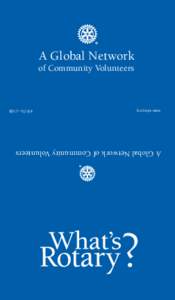 A Global Network of Community Volunteers  www.rotary.org 419-EN—(108)