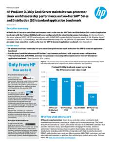 Performance brief  HP ProLiant DL380p Gen8 Server maintains two-processor Linux world leadership performance on two-tier SAP® Sales and Distribution (SD) standard application benchmark January 2014