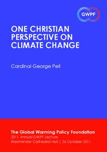 ONe Christian Perspective on climate change Cardinal George Pell  The Global Warming Policy Foundation
