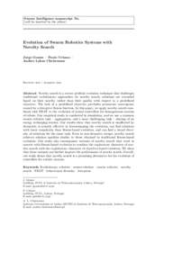 Swarm Intelligence manuscript No. (will be inserted by the editor) Evolution of Swarm Robotics Systems with Novelty Search Jorge Gomes · Paulo Urbano ·