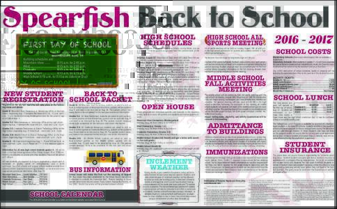 Spearfish Back to School FIRST DAY OF SCHOOL The first day of school for registered students in grades K-12 is WEDNESDAY, AUG. 31 Building schedules are: Mountain View ........