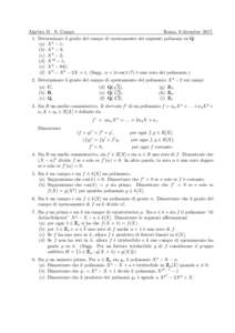 Algebra II 9. Campi. Roma, 9 dicembreDeterminare il grado del campo di spezzamento dei seguenti polinomi su Q: (a) X 3 − 1; (b) X 3 − 3; (c) X 4 − 2;