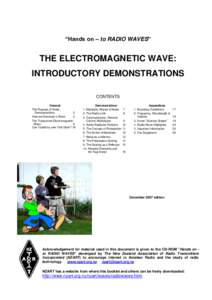 “Hands on – to RADIO WAVES”  THE ELECTROMAGNETIC WAVE: INTRODUCTORY DEMONSTRATIONS CONTENTS General