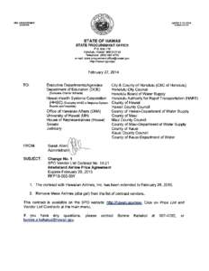 STATE OF HAWAII STATE PROCUREMENT OFFICE SPO Vendor List Contract No[removed]Includes Change No. 1 Revised[removed]INTERISLAND AIRLINE PRICE AGREEMENT
