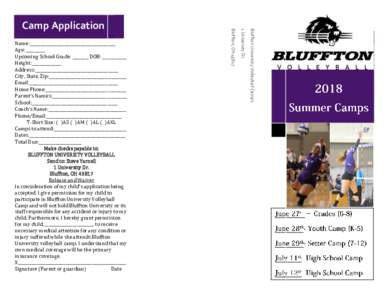 Bluffton University Volleyball Camps  1 University Dr. Name:________________________________ Age: _______