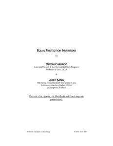 EQUAL PROTECTION INVERSIONS by DEVON CARBADO  Associate Provost & the Honorable Harry Pregeson