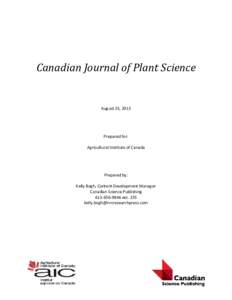 Canadian Journal of Plant Science  August 23, 2013 Prepared for: Agricultural Institute of Canada