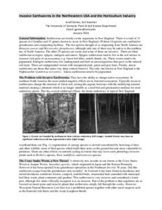 Invasive Earthworms in the Northeastern USA and the Horticulture Industry Josef Görres, Soil Scientist The University of Vermont, Plant & Soil Science Department Email: [removed] January 2014 General Information. 