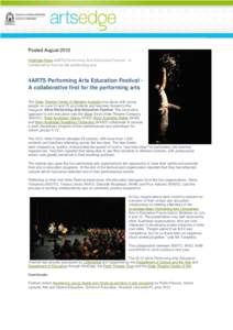 Posted August 2012 ArtsEdge›News›4ARTS Performing Arts Education Festival - A collaborative first for the performing arts 4ARTS Performing Arts Education Festival A collaborative first for the performing arts The Sta