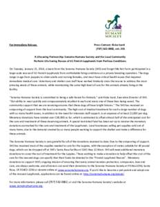 For Immediate Release  Press Contact: Kiska Icard, extA Lifesaving Partnership: Sonoma Humane Society and the Local Community