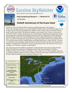 National Weather Service, Newport/Morehead City, NC  http://weather.gov/Newport —> Bookmark it!! Fall 2014 Edition  Sixtieth Anniversary of Hurricane Hazel
