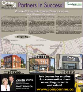 Millennium Inc. Brokerage Independently Owned and Operated Partners In Success!  Remarkable team at the Wasaga/Stayner Suns and