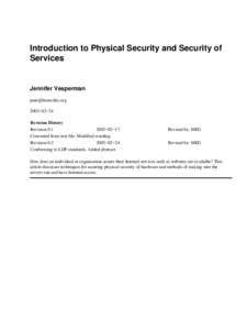 Introduction to Physical Security and Security of Services Jennifer Vesperman  2002−02−24