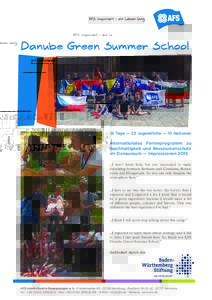 Danube Green Summer School  15 Tage — 23 Jugendliche — 10 Nationen Internationales Ferienprogramm zu Nachhaltigkeit und Ressourcenschutz