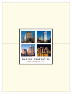 BOSTON PROPERTIES 2002 ANNUAL REPORT 00  On the cover (clockwise from upper left):
