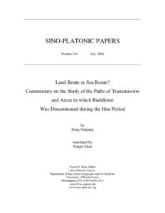 SINO-PLATONIC PAPERS Number 144 July, 2004  Land Route or Sea Route?