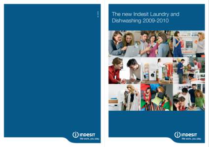 EdThe new Indesit Laundry and Dishwashing  The Indesit brand is evolving. With continuous focus