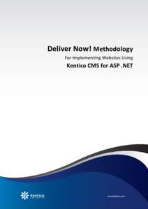 Kentico Deliver Now! Methodology