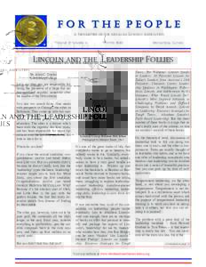 For The People A NEWSLETTER OF THE ABRAHAM LINCOLN ASSOCIATION VOLUME 12 NUMBER 4 WINTER 2010