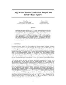 Large Scale Canonical Correlation Analysis with Iterative Least Squares Yichao Lu University of Pennsylvania 