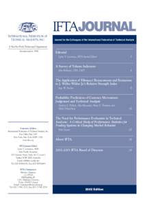IFTAJOURNAL INTERNATIONAL FEDERATION OF TECHNICAL ANALYSTS, INC. Journal for the Colleagues of the International Federation of Technical Analysts