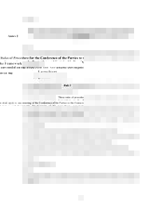 Annex I  Rules of Procedure for the Conference of the Parties to the Framework Convention on the Protection and Sustainable Development of the Carpathians Rule 1