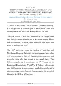 SPEECH BY HIS HONOUR THE HONOURABLE JOHN HARDY OAM ADMINISTRATOR OF THE NORTHERN TERRITORY ON THE OCCASION OF THE National Trust Northern Territory Heritage Festival launch Government House
