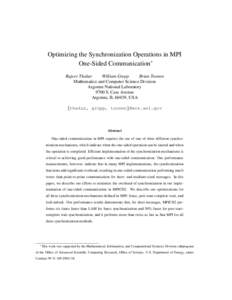 Optimizing the Synchronization Operations in MPI One-Sided Communication∗ Rajeev Thakur William Gropp Brian Toonen Mathematics and Computer Science Division