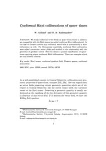 Conformal Ricci collineations of space{times W. K uhnel1 and H.-B. Rademacher2 Abstract: We study conformal vector elds on space-times which in addition