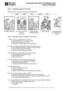 Grievances at the time of the Magna Carta Student worksheet Task 1 – Vocabulary: people in the 1200s Match the words in the box to the pictures and definitions. knight