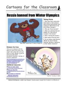 Russia banned from Winter Olympics Talking Points 1. Why have these cartoonists drawn bears in their cartoons about Russia being barred from sending an official team to the