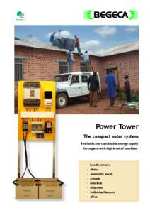 Power Tower The compact solar system A reliable and sustainable energy supply for regions with high level of sunshine.  - health centers