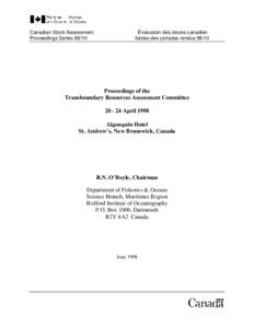 Canadian Stock Assessment Proceedings Series 98/10 Évaluation des stocks canadien Séries des comptes rendus 98/10