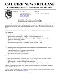 CAL FIRE NEWS RELEASE California Department of Forestry and Fire Protection CONTACT: Daniel Berlant or Lynne Tolmachoff