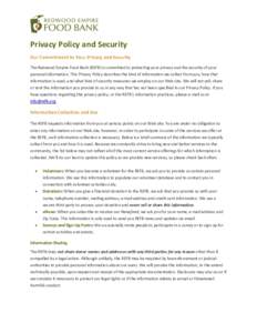 Privacy Policy and Security Our Commitment to Your Privacy and Security The Redwood Empire Food Bank (REFB) is committed to protecting your privacy and the security of your personal information. This Privacy Policy descr