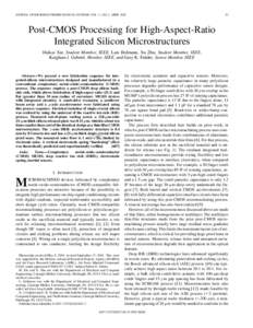 JOURNAL OF MICROELECTROMECHANICAL SYSTEMS, VOL. 11, NO. 2, APRIL[removed]Post-CMOS Processing for High-Aspect-Ratio Integrated Silicon Microstructures