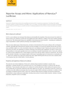 Reporter Assays and More: Applications of NanoLuc® Luciferase