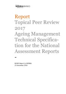 Report Topical Peer Review 2017 Ageing Management Technical Specification for the National Assessment Reports