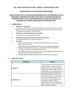 CAS - POLICIA NACIONAL DEL PERU - DIRNAOP - REGION POLICIAL LIMA CONVOCATORIA Nº REGPOL-LIMA/OFIADM CONVOCATORIA PARA LA CONTRATACIÓN ADMINISTRATIVA DE SERVICIOS DE UN (01) PROFESIONAL INGENIERO INDUSTRIAL ESPE