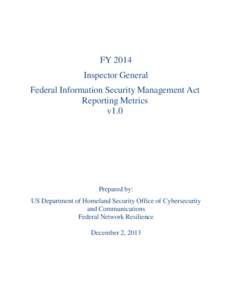 FY 2014 Inspector General Federal Information Security Management Act Reporting Metrics v1.0
