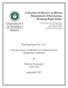 University of Hawai`i at Mānoa Department of Economics Working Paper Series Saunders Hall 542, 2424 Maile Way, Honolulu, HIPhone: (
