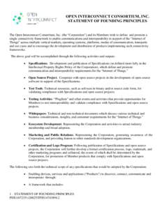 OPEN INTERCONNECT CONSORTIUM, INC. STATEMENT OF FOUNDING PRINCIPLES The Open Interconnect Consortium, Inc. (the “Corporation”) and its Members wish to define and promote a single connectivity framework to enable comm